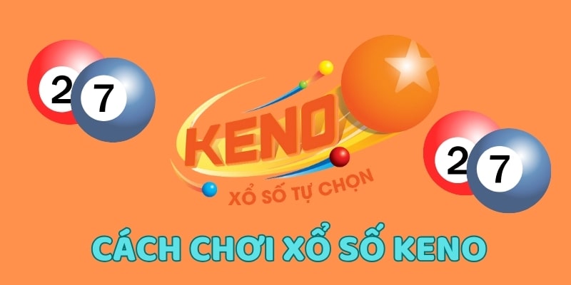 Cách chơi xổ số keno dành cho tân binh tại 77bet 3 Cách chơi xổ số keno tại 77bet cho tân binh
