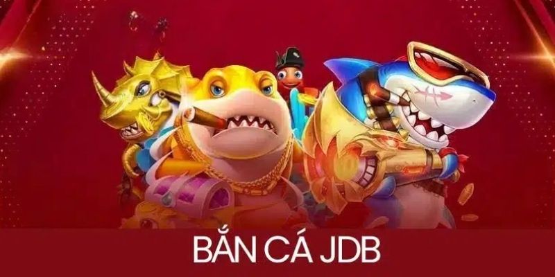 Bắn Cá JDB Tại 77BET: Tìm Hiểu Bí Quyết Thắng Lớn 2025 9 Giới thiệu những thông tin chính về game JDB bắn cá